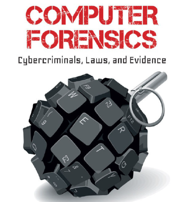 COMPUTER FORENSICS (Cybercriminals, Laws, and Evidence)